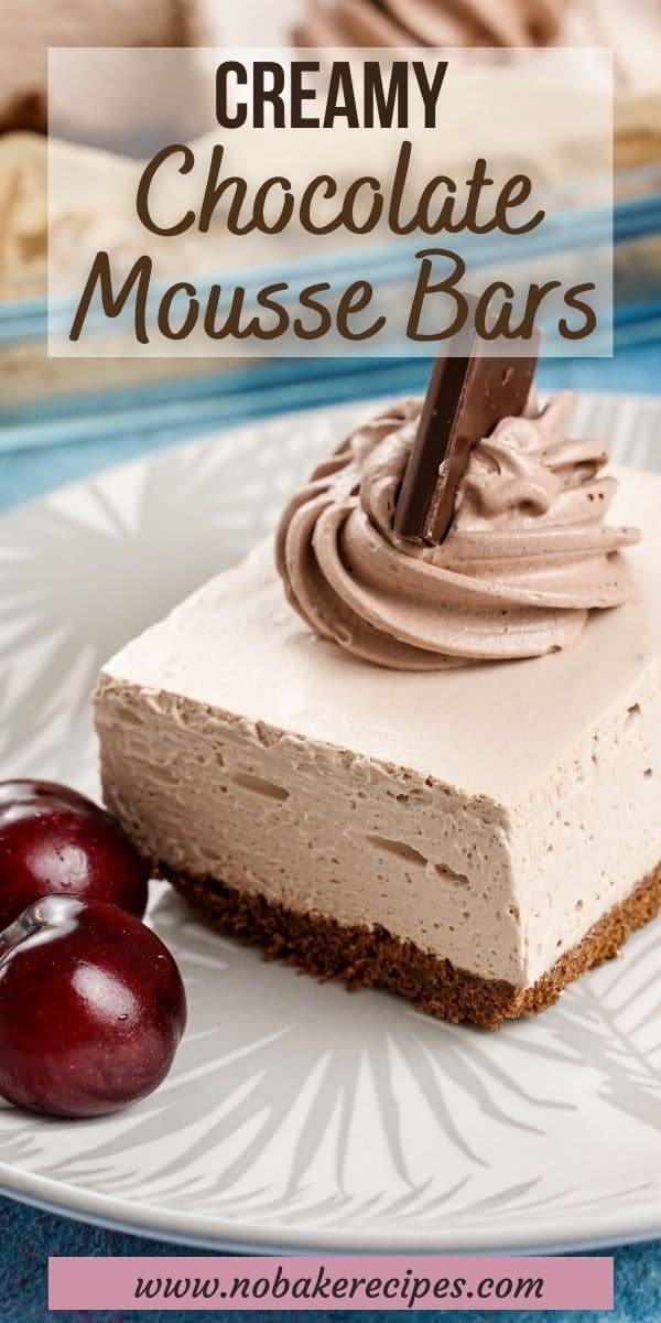 NoBake Chocolate Mousse Bars NoBake Dessert Recipes