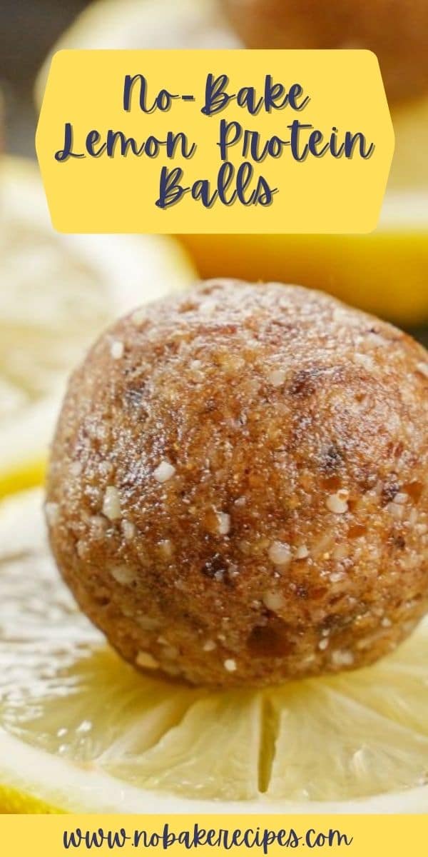 NoBake Lemon Protein Balls Recipe NoBake Dessert Recipes