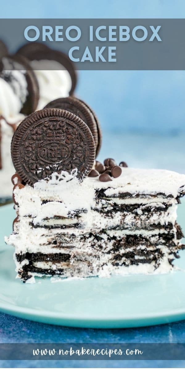 4 Ingredient Oreo Icebox Cake - No-Bake Dessert Recipes