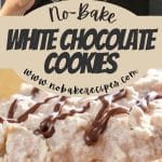 No-Bake White Chocolate Cookies PIN (1)