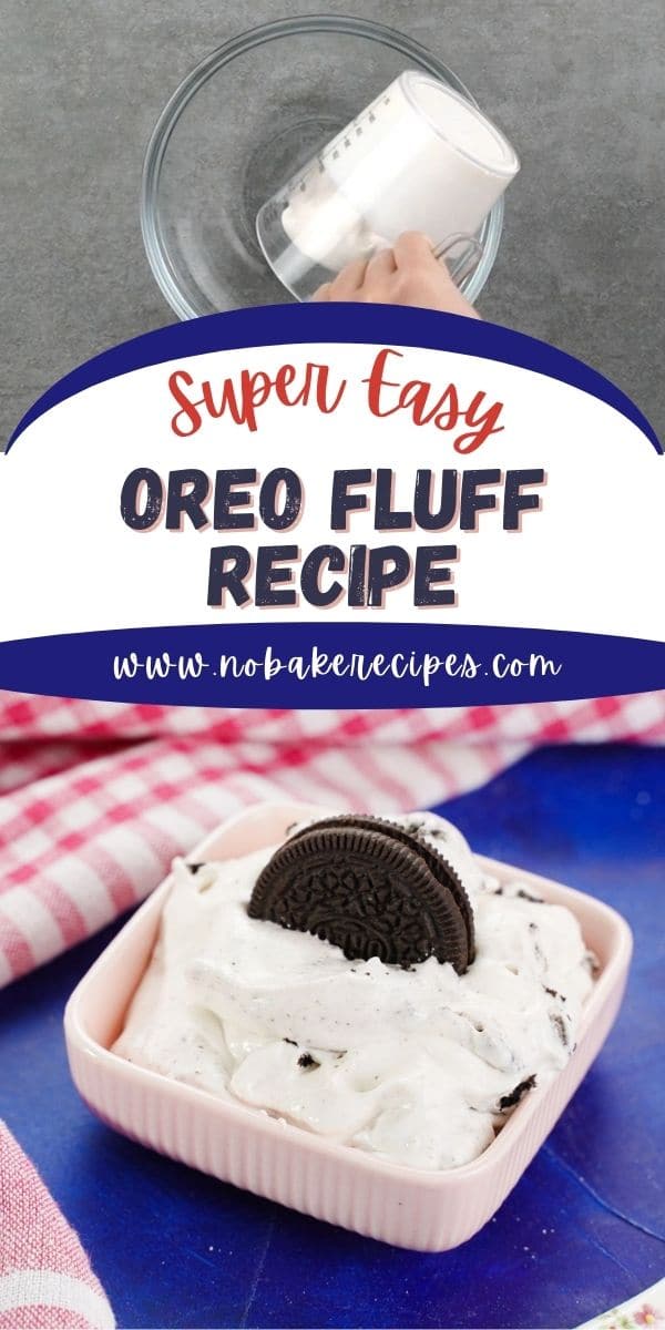 4 Ingredient Oreo Fluff Recipe - No-Bake Dessert Recipes