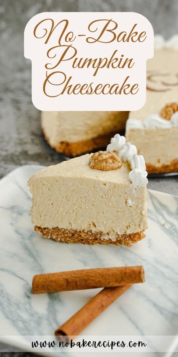 No-Bake Pumpkin Cheesecake - No-Bake Dessert Recipes