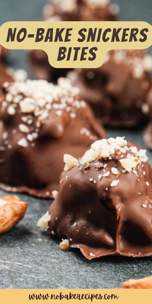 Easy No-Bake Snickers Bites - No-Bake Dessert Recipes