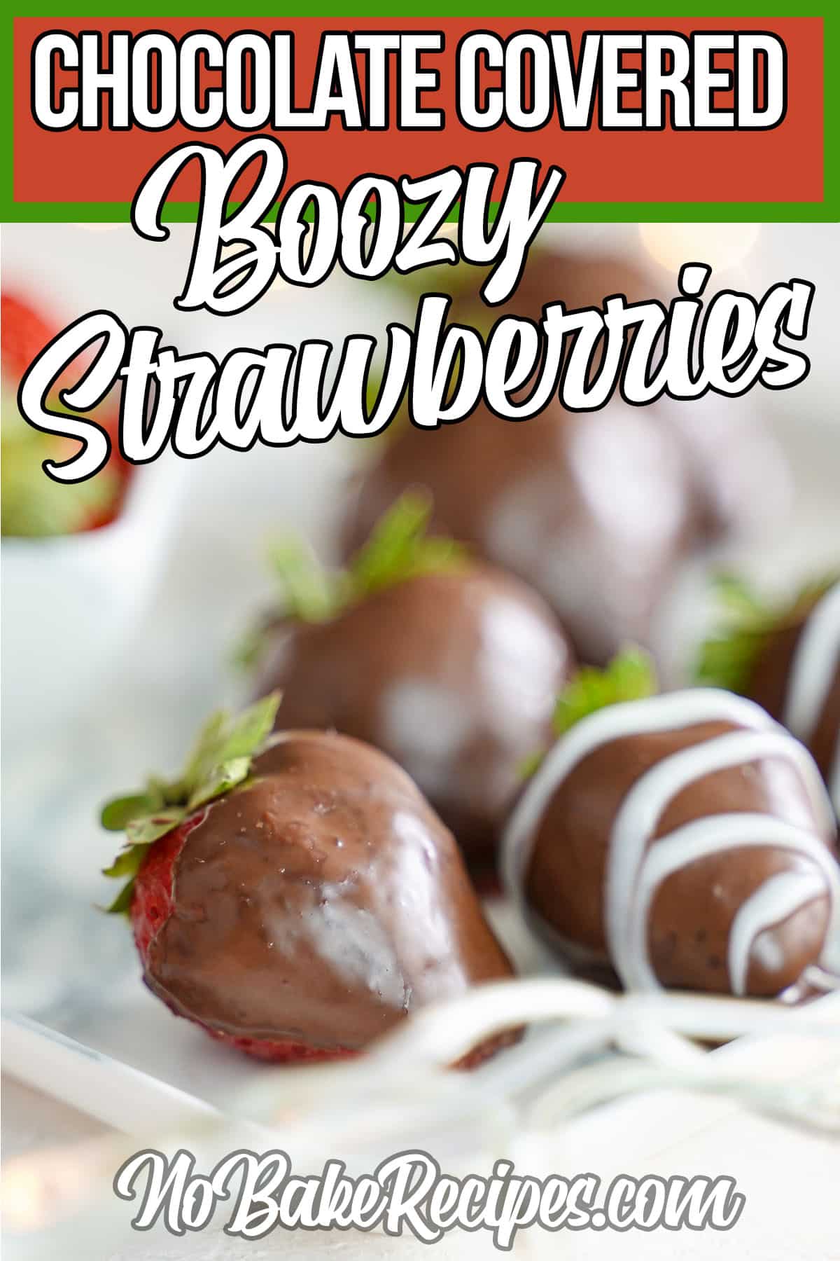 plate of chocolate strawberries with text which reads chocolate covered boozy strawberries