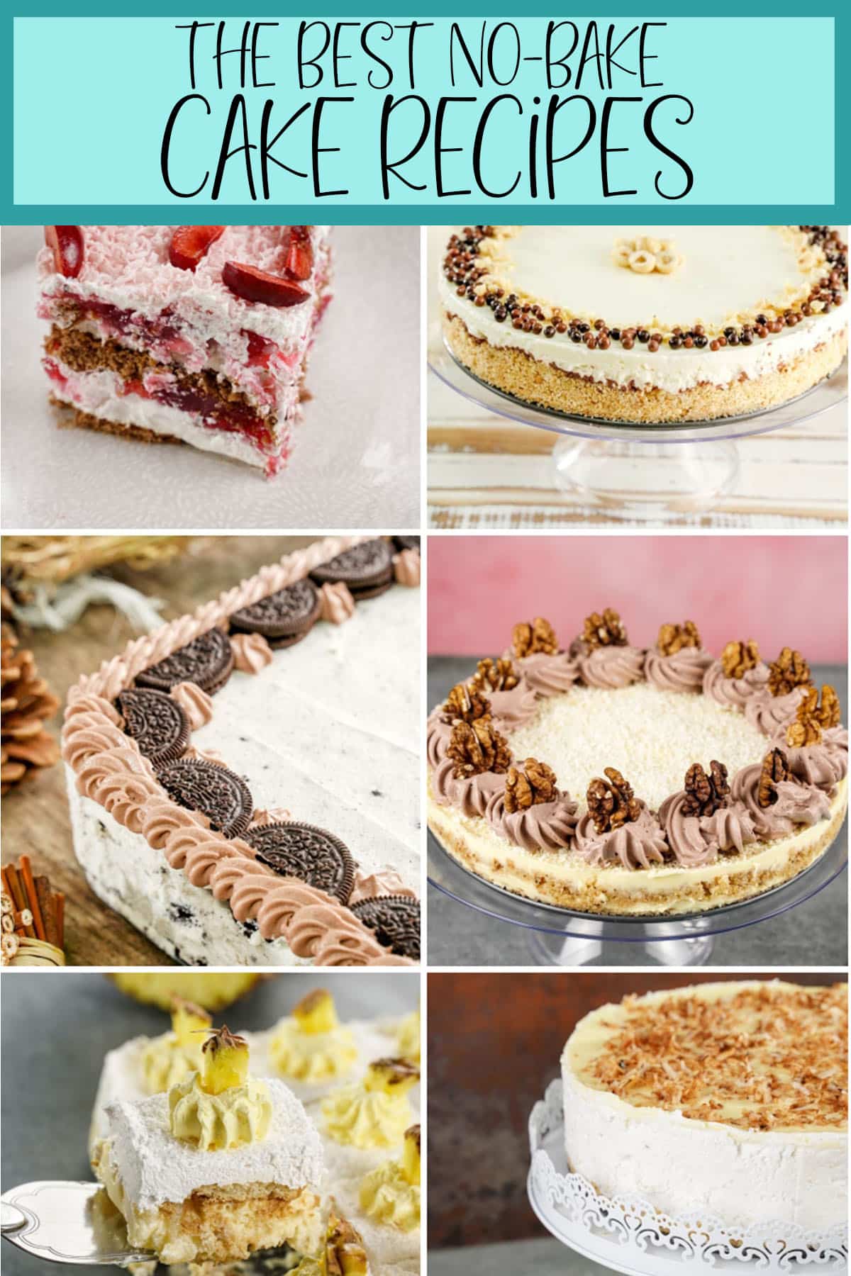 photo collage of cake no-bake recipes with text which reads the best no-bake cake recipes