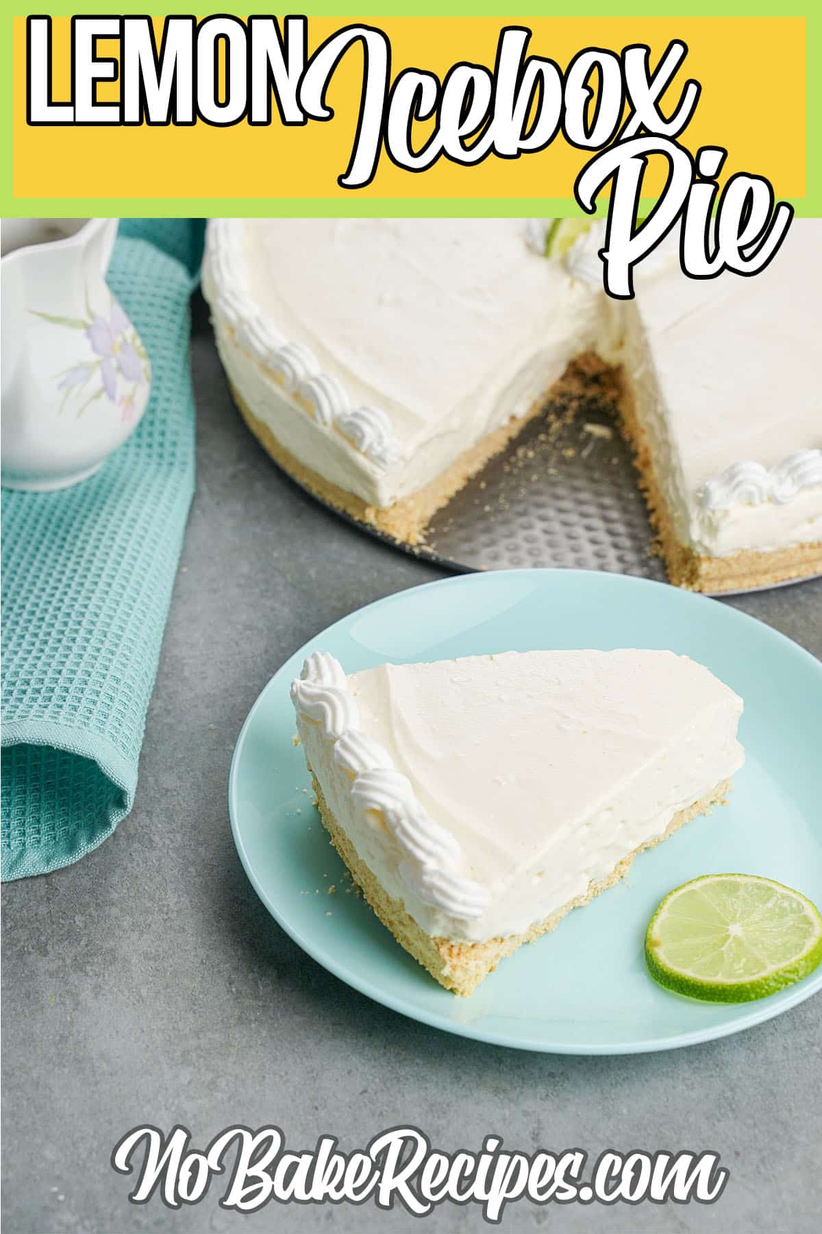no-bake lemon pie on a plate with text which reads lemon icebox pie