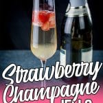 glass of champagne with jello in it with text which reads strawberry champagne jello