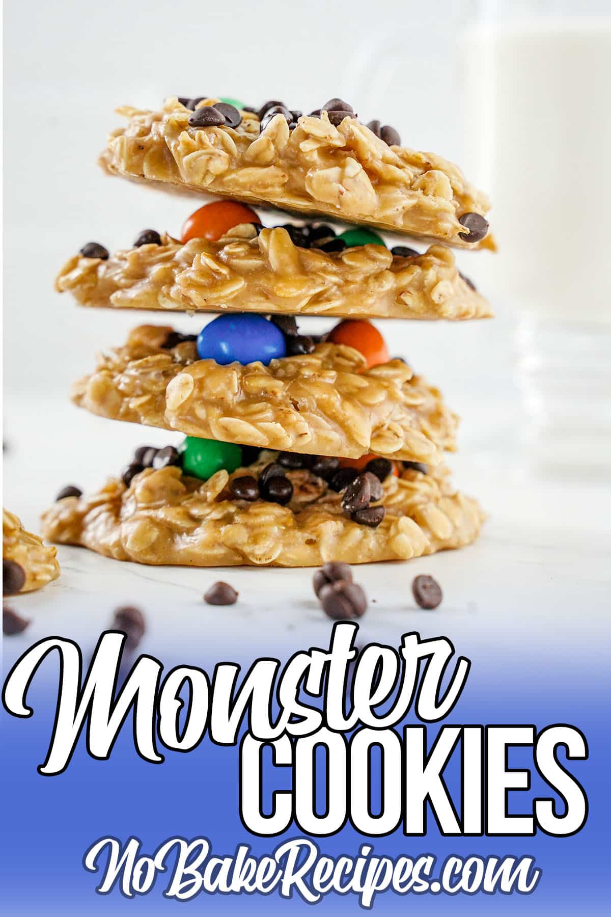stack of no-bake cookies with text which reads monster cookies