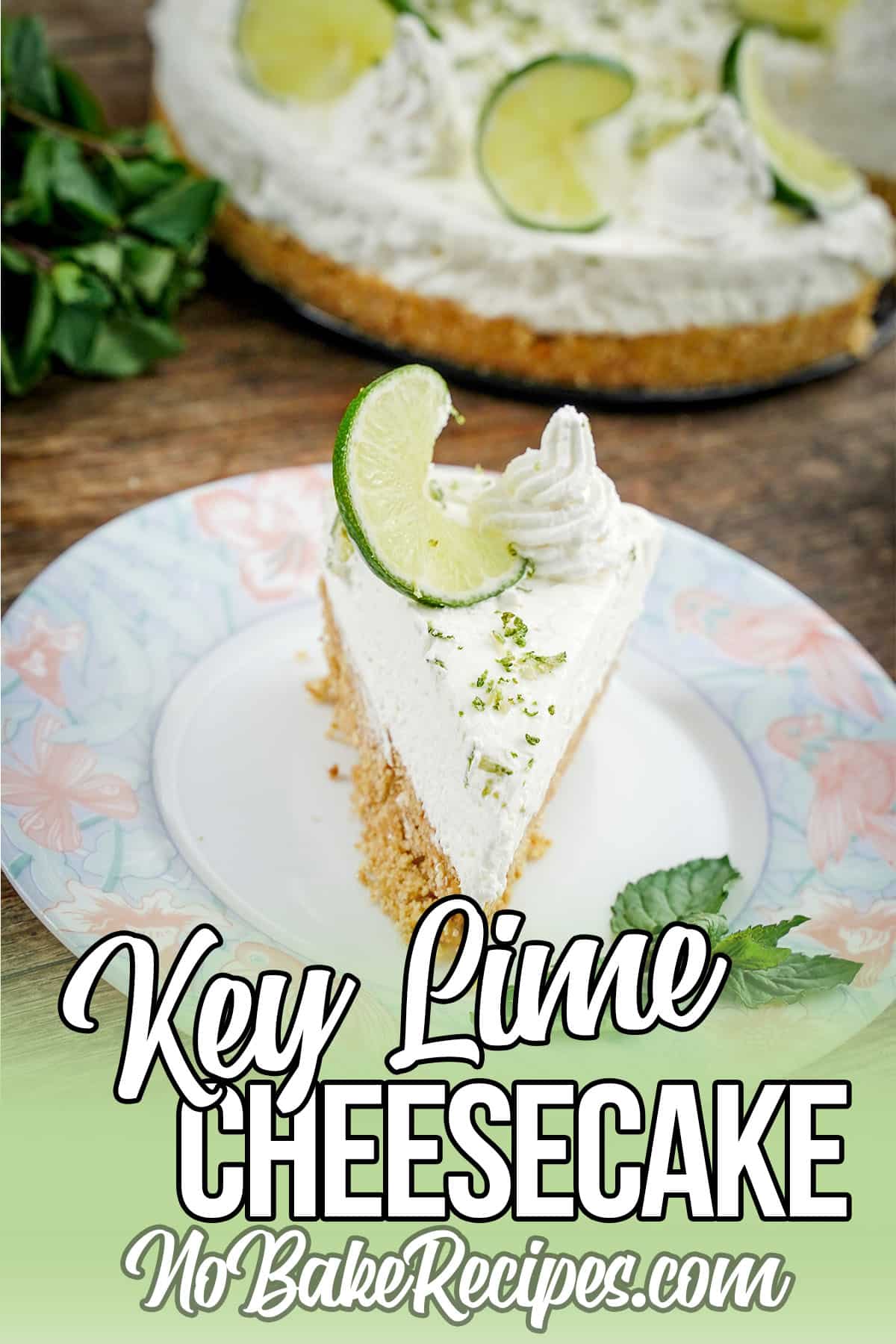 Share this delicious Key Lime Cheesecake.
